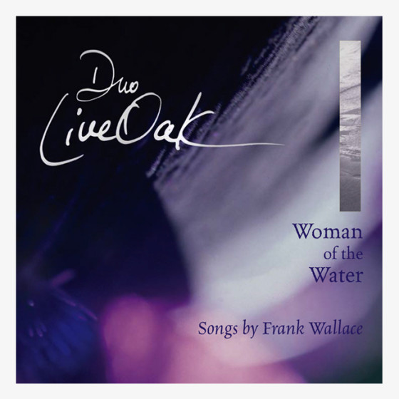 Woman of the Water | voice/guitar CD by Duo LiveOak