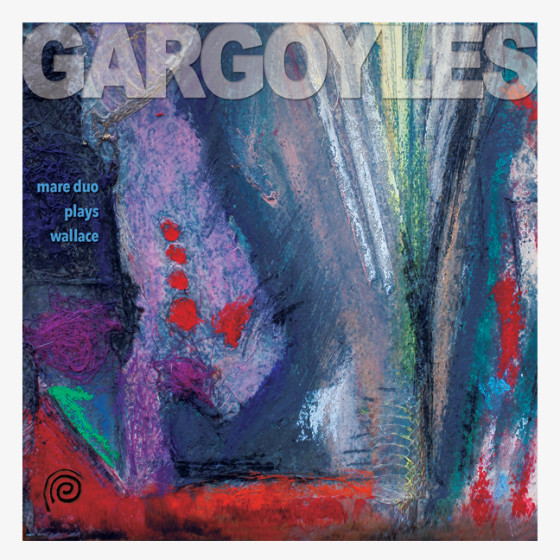 GARGOYLES CD | Mare Duo plays Wallace